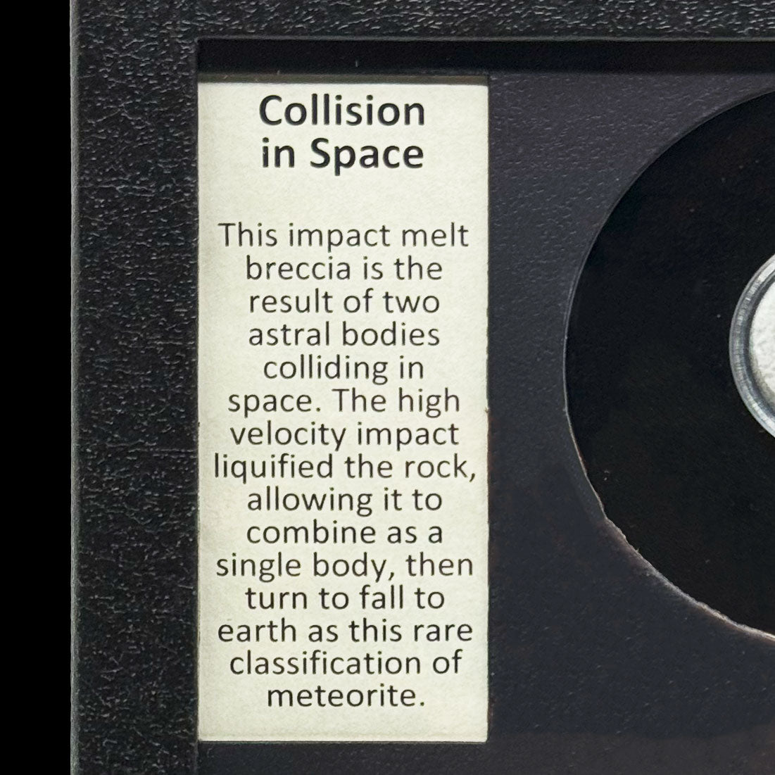 Collision in Space Meteorite in Collector's Box